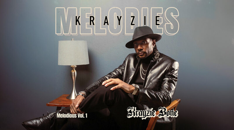 Krayzie Bone - Krayzie Melodies Melodious, Vol. 1