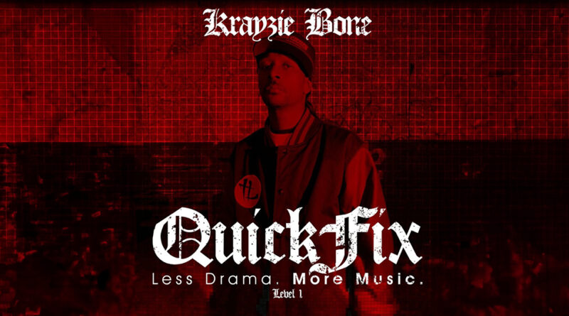 Krayzie Bone - QuickFix Less Drama More Music