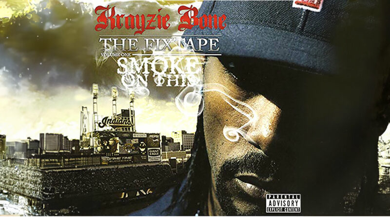 Krayzie Bone - The Fixtape, Vol. 1 Smoke on This