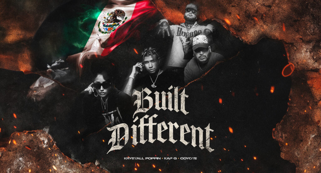 Krystall Poppin, Coyote & Kap G - Built Different
