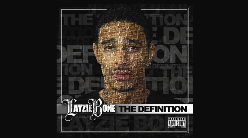 Layzie Bone - The Definition