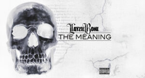 Layzie Bone - The Meaning