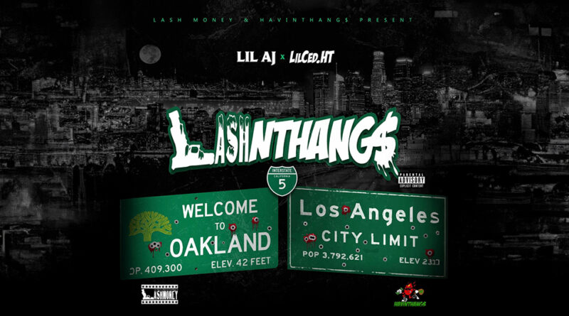 LilCed.Ht & Lil AJ - LashNThang$
