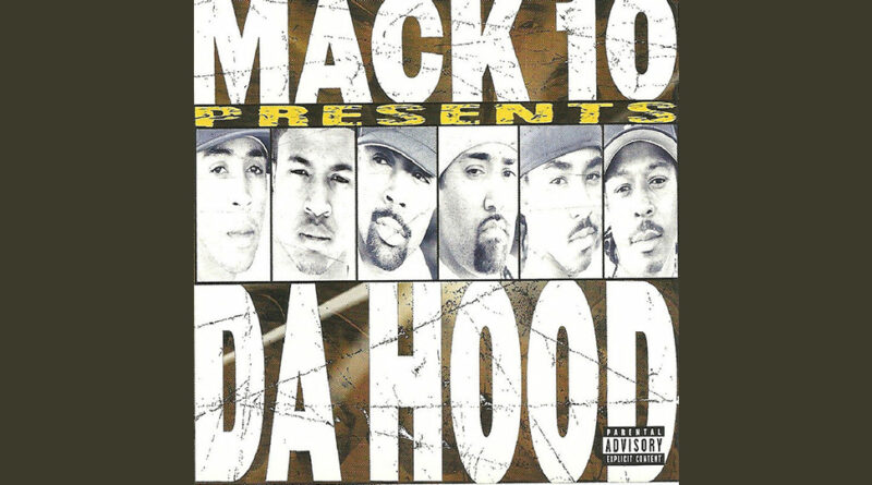 Mack 10 - The Hood