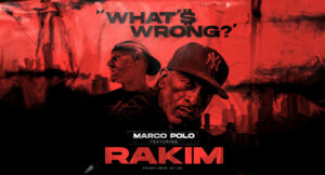 Marco Polo & Rakim - What'$ Wrong
