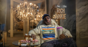 Mike Mike - Rich Junkie