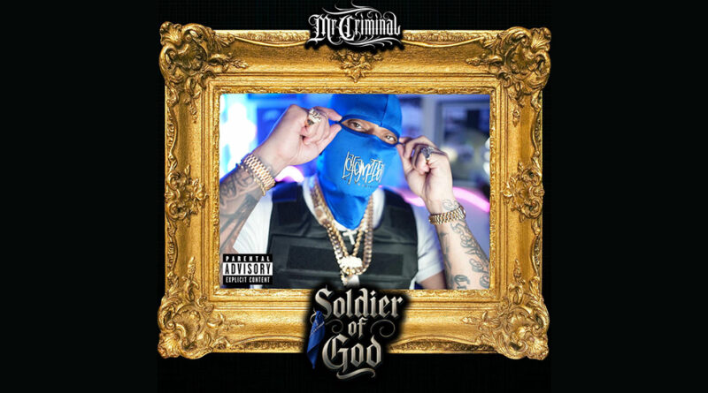 Mr. Criminal - Soldier Of God