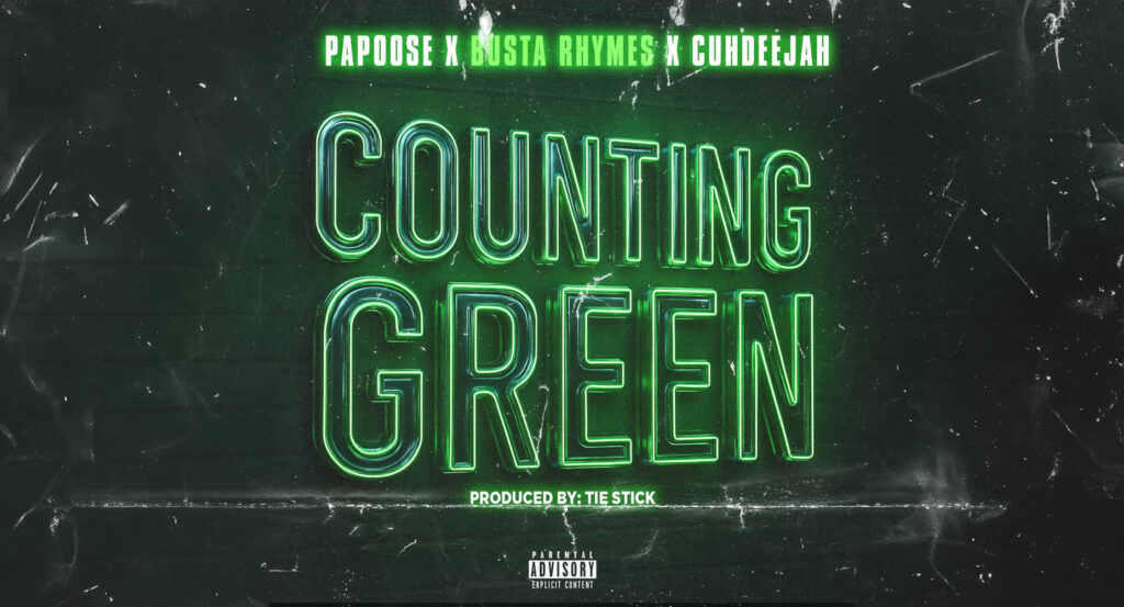 Papoose - Counting Green