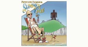 Professor Elemental - Summer Daze