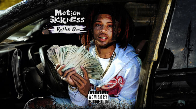 Reckless Don - MOTION SICKNESS
