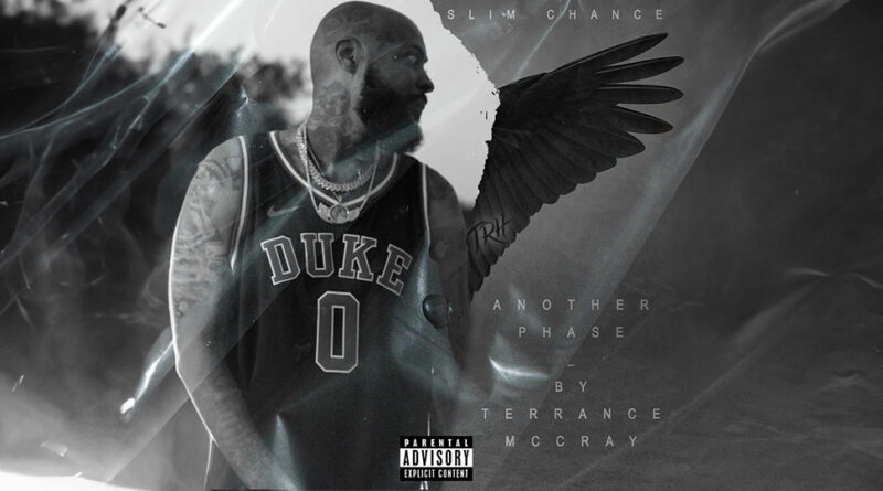 SLIM CHANCE - Another Phase by Terrance McCray