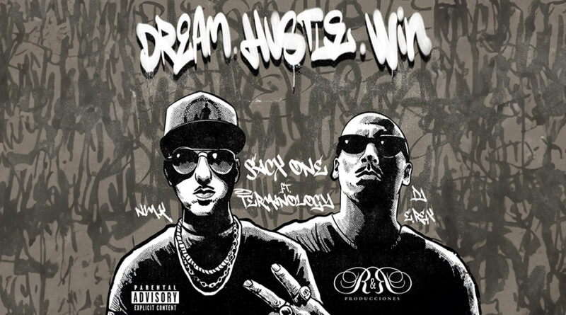 Sacx One - Dream. Hustle. Win.