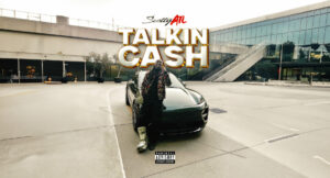 Scotty ATL - Talkin Cash
