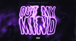 Shoreline Mafia - OUT MY MIND