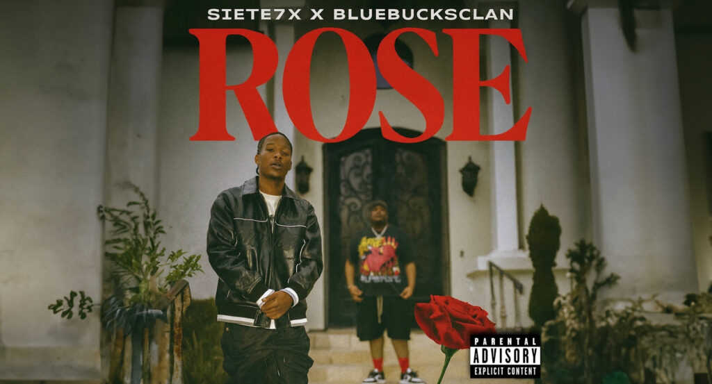 Siete7x & BlueBucksClan - Rose