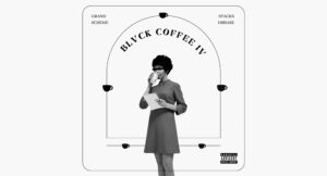 Stacks Dibiase - Blvck Coffee IV