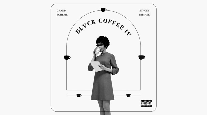 Stacks Dibiase - Blvck Coffee IV