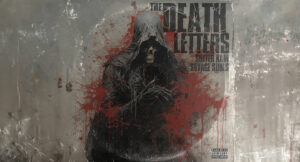 Sutter Kain & Savage Souls - The Death Letters