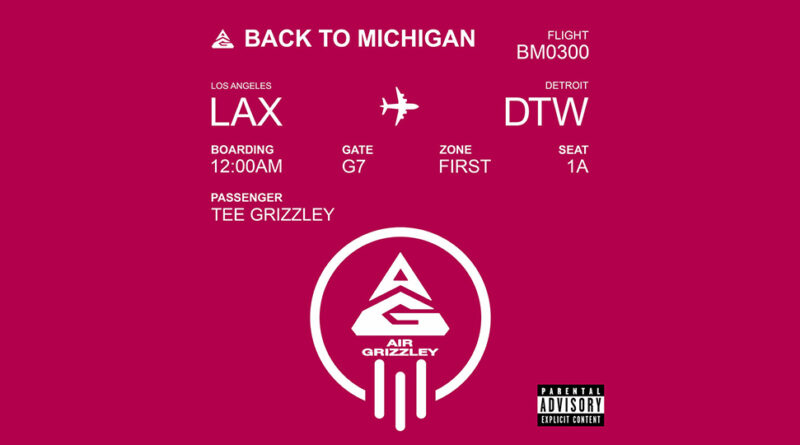 Tee Grizzley - Back To Michigan