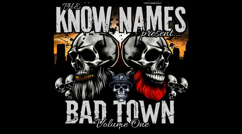 The Know Names - Bad Town