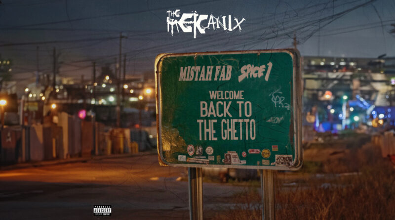 The Mekanix - Welcome Back To The Ghetto