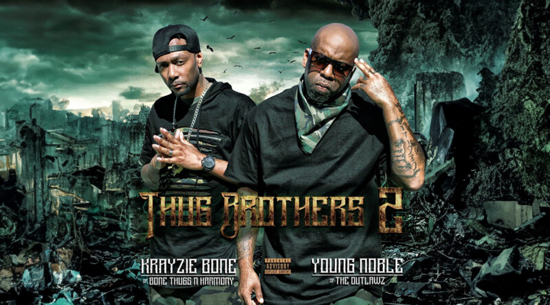 Krayzie Bone & Young Noble - Thug Brothers 2