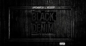 Upchurch & Chris Hosier - Black Denim