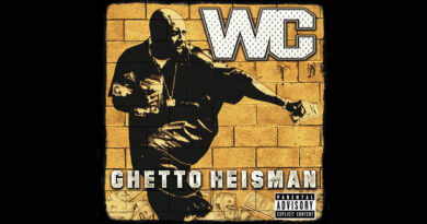 WC - Ghetto Heisman