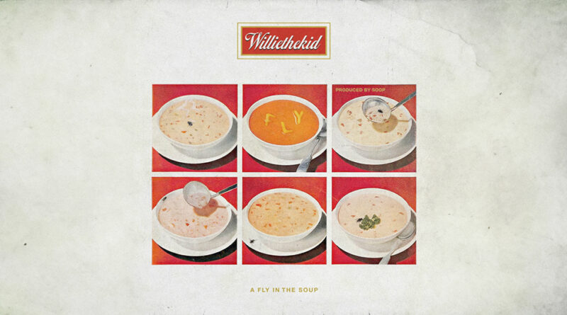Willie The Kid & Soop - A Fly In The Soup