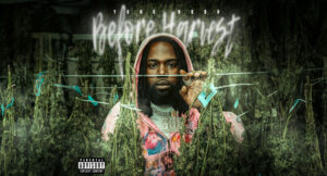 Yung Hood - Before Harvest
