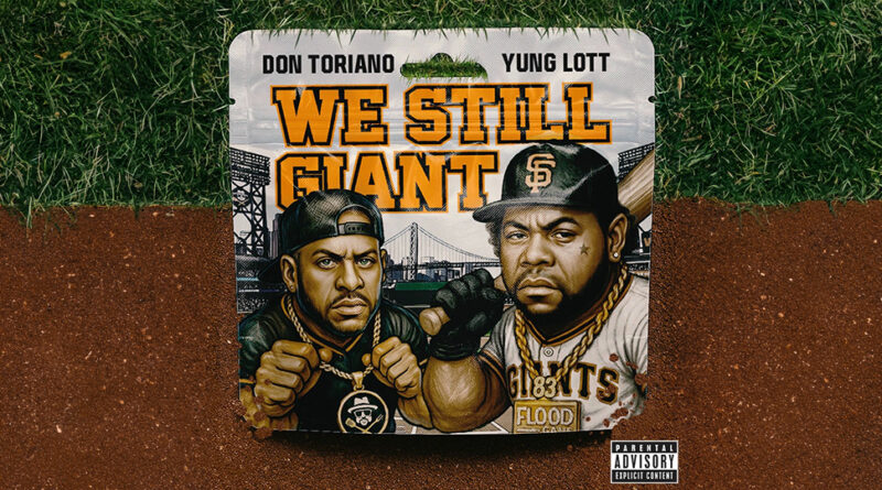 Yung Lott & Don Toriano - We Still Giant