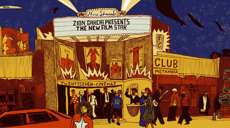 Zion Garcia - The New Film Star