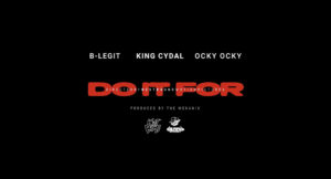 B-Legit - Do it For