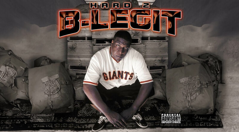 B-Legit - Hard 2 B-legit