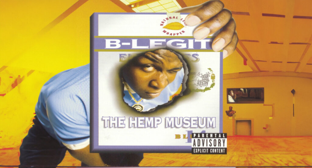 B-Legit - The Hemp Museum