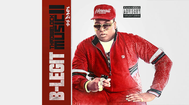 B-Legit - Throwblock Music II 88' D Boi