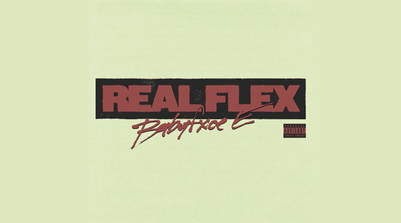 BabyFxce E - Real Flex
