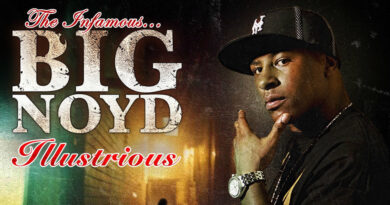 Big Noyd - Illustrious