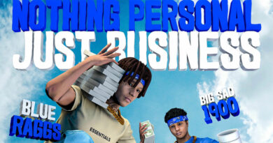 Blue Ragg$ & Big Sad 1900 - Nothing Personal Just Business