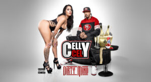 Celly Cel - Dirty Mind