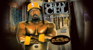 Celly Cel - It'z Real Out Here