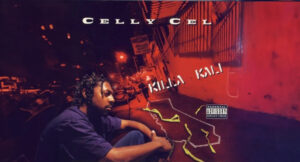 Celly Cel - Killa Kali