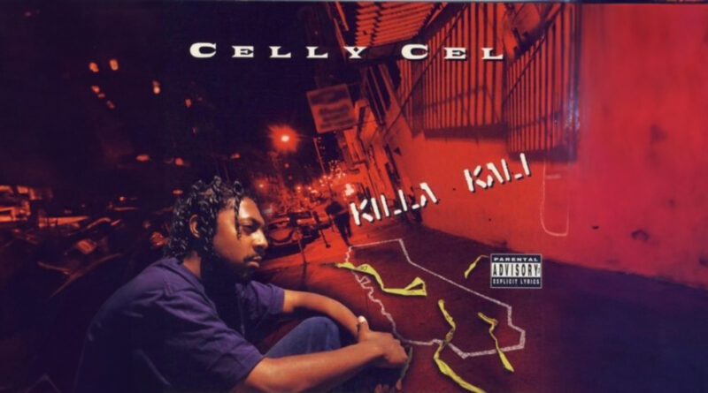 Celly Cel - Killa Kali
