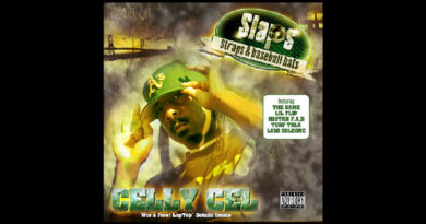 Celly Cel - Slaps, Straps, and Baseball Hats