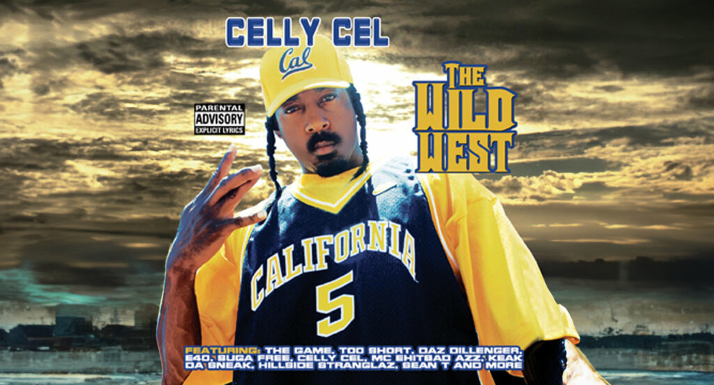 Celly Cel - The Wild West