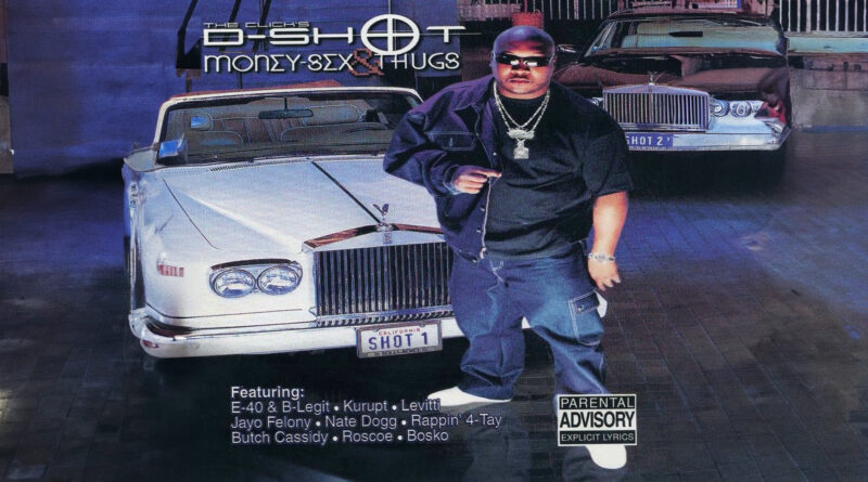 D-Shot - Money-Sex & Thugs