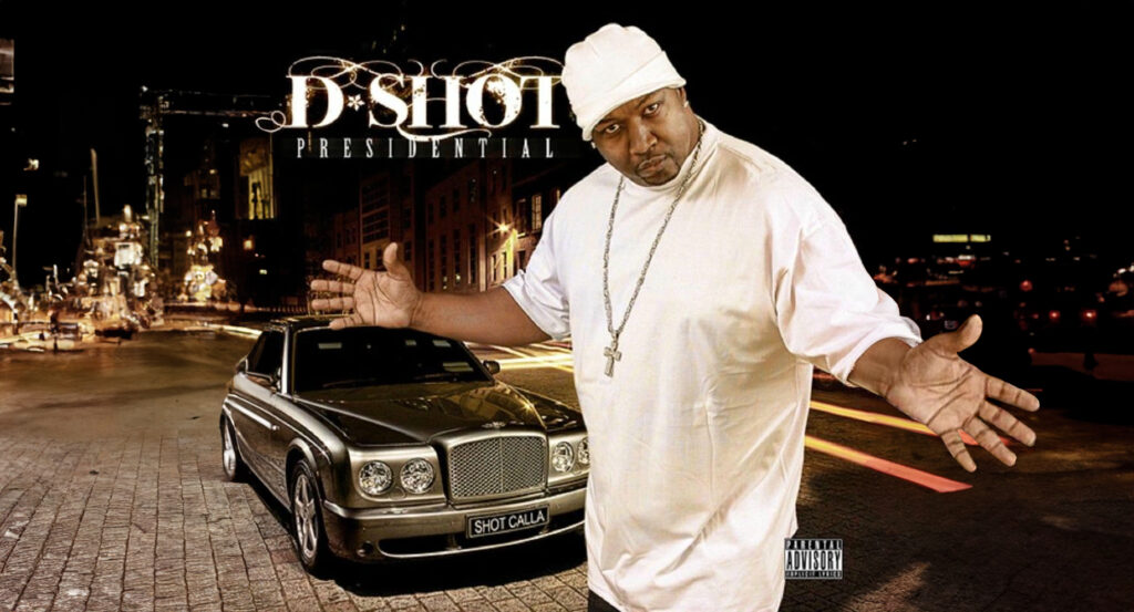 D-Shot - Presidential