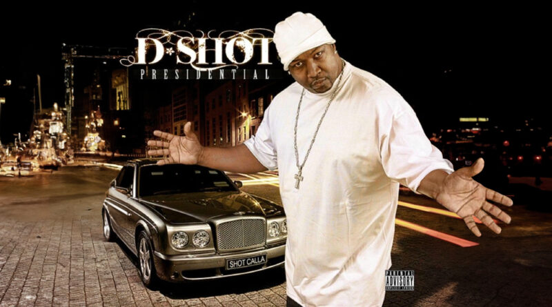 D-Shot - Presidential