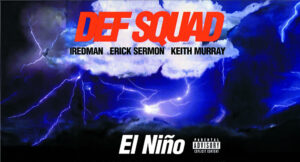 Def Squad - El Nino
