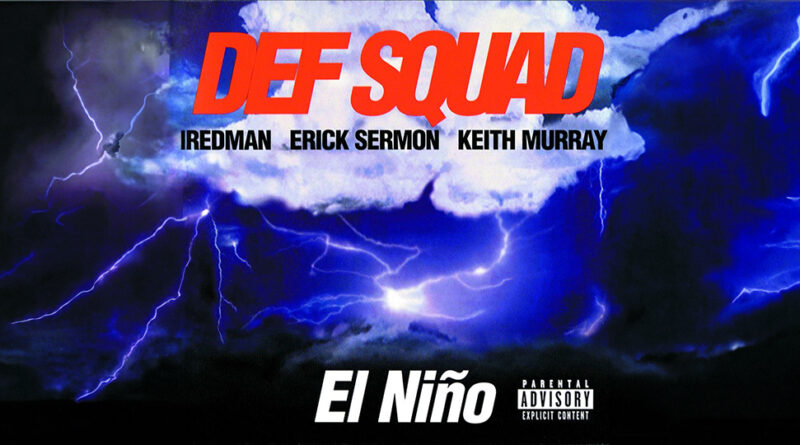 Def Squad - El Nino